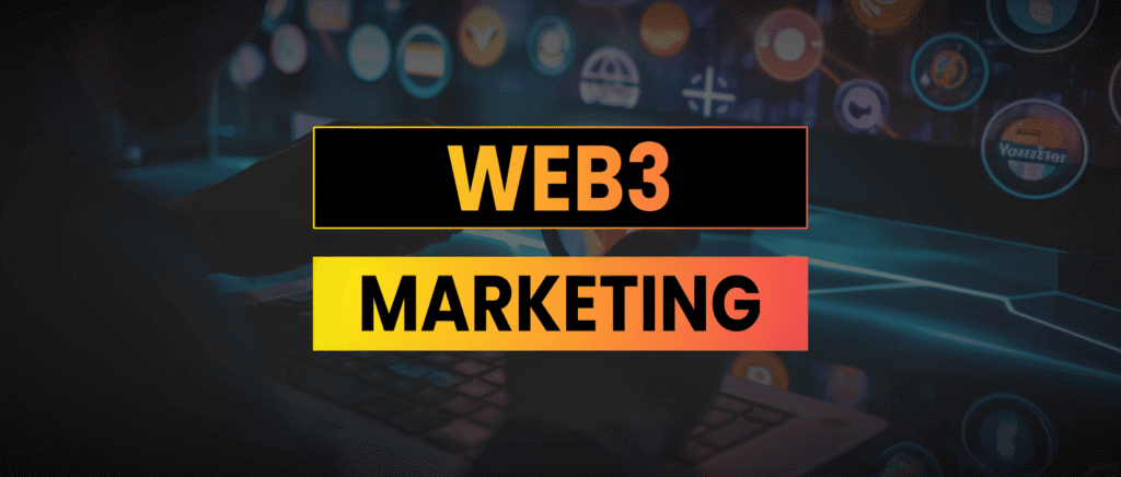 How to Effectively Market a Project in the Web3 Space